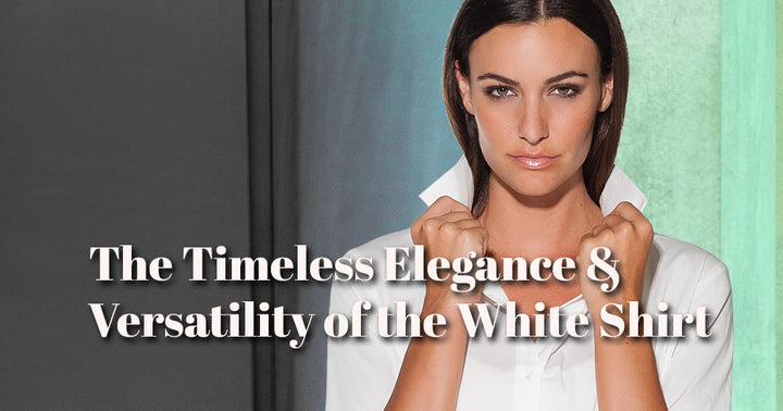 The Timeless Elegance and Versatility of the Classic White Shirt