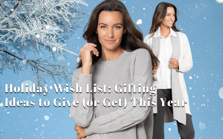 Holiday Wish List: Gifting Ideas to Give (or Get )This Year